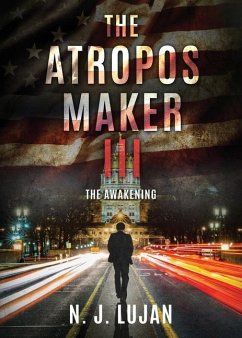 The Atropos Maker III: The Awakening - Lujan, N. J.