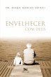 Envelhecer com Deus - Bild 1