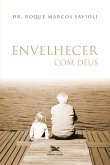 Envelhecer com Deus