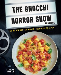 Gnocchi Horror Show Cookbook - Hayman, Lachlan