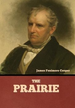 The Prairie - Cooper, James Fenimore