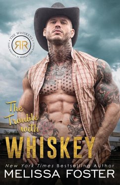 The Trouble with Whiskey - Foster, Melissa