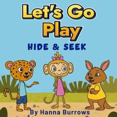 Let's Go Play: Hide & Seek - Burrows, Hanna