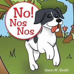 No! Nos Nos - Smith, Jason W. No! Nos Nos - Smith, Jason W.