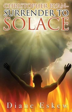 Christopher Ryan Surrender to Solace - Eskew, Diane