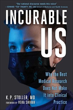 Incurable Us - Stoller, K P
