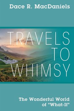 Travels to Whimsy - Macdaniels, Dace R.