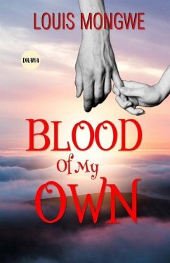 Blood Of My Own - Mongwe, Louis