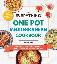 The Everything One Pot Mediterranean Cookbook - Minaki, Peter