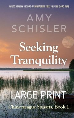 Seeking Tranquility - Schisler, Amy