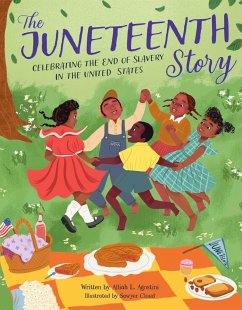 The Juneteenth Story - Agostini, Alliah L