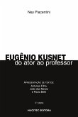 Eugênio Kusnet: Do ator ao professor