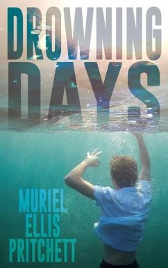 Drowning Days - Pritchett, Muriel Ellis