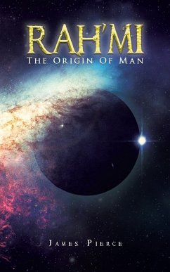 RAH'MI The Origin Of Man - Pierce, James