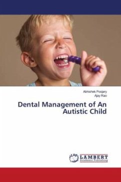 Dental Management of An Autistic Child