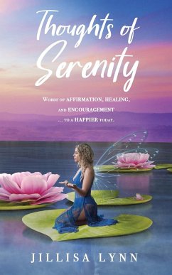 Thoughts of Serenity - Lynn, Jillisa