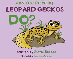 Can You Do What Leopard Geckos Do? - Buzbee, Stephanie