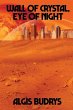 Wall of Crystal, Eye of Night - Bild 1