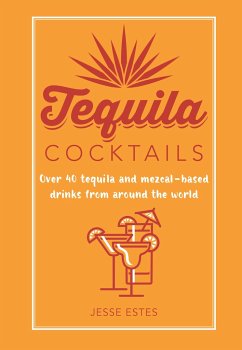 Tequila Cocktails - Estes, Jesse