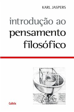 Introdução ao Pensamento Filosófico - Jaspers, Karl