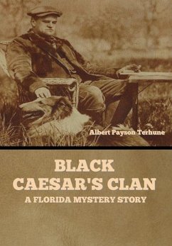 Black Caesar's Clan - Terhune, Albert Payson