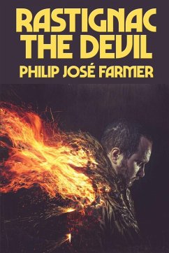 Rastignac the Devil - Farmer, Philip José