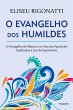 O Evangelho dos Humildes - Bild 1