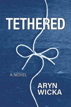 Tethered - Wicka, Aryn