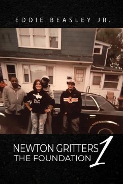 Newton Gritters 1: The Foundation - Beasley, Eddie