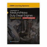 Fundamentals of Medium/Heavy Duty Diesel Engines Student Workbook Fundamentals of Medium/Heavy Duty Diesel Engines Student Workbook