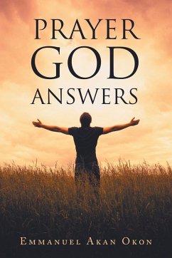 Prayer God Answers - Okon, Emmanuel Akan
