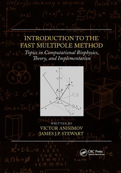 Introduction to the Fast Multipole Method - Anisimov, Victor; Stewart, James J P