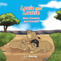Louie and Loucie Meet Grandma and Grandpa! - Manning, L. L.