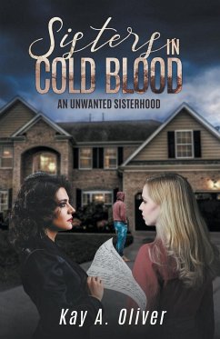 Sisters in Cold Blood - Oliver, Kay A.