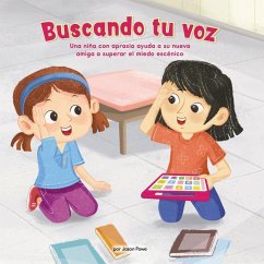 Buscando Tu Voz (Finding Your Voice) - Powe, Jason