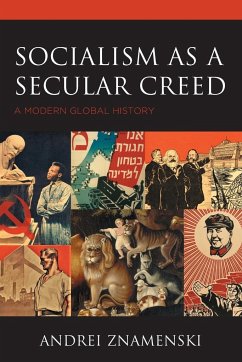 Socialism as a Secular Creed - Znamenski, Andrei