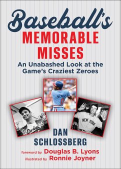 Baseball's Memorable Misses - Schlossberg, Dan