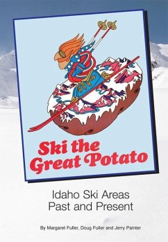 Ski the Great Potato - Fuller, Margaret; Fuller, Doug; Painter, Jerry