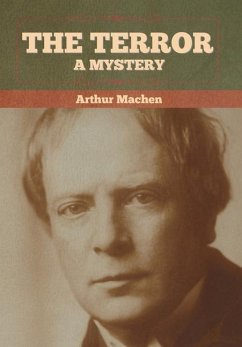 The Terror - Machen, Arthur