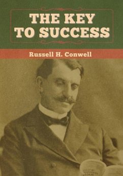 The Key to Success - Conwell, Russell H