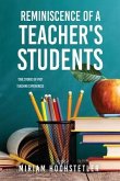 Reminiscence of a Teacher's Students: True Stories of Past Teaching Experiences