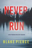 Never Run (A May Moore Suspense Thriller-Book 1)