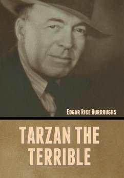 Tarzan the Terrible - Burroughs, Edgar Rice