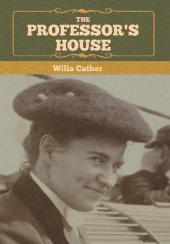 The Professor's House - Cather, Willa