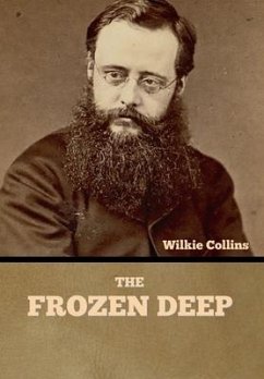 The Frozen Deep - Collins, Wilkie