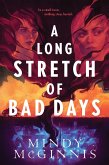 A Long Stretch of Bad Days