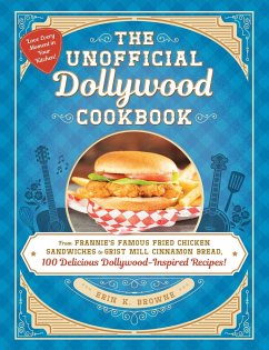 The Unofficial Dollywood Cookbook - Browne, Erin