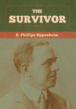 The Survivor - Oppenheim, E. Phillips
