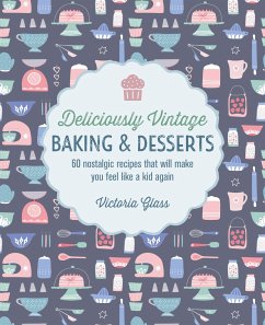 Deliciously Vintage Baking & Desserts - Glass, Victoria