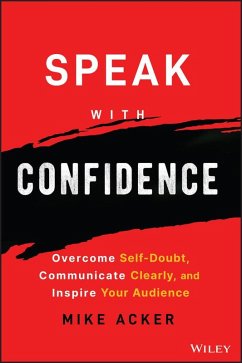 Speak with Confidence - Acker, Mike